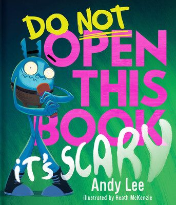 Do Not Open This Book It's Scary Do Not Open This Book It's Scary