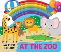 My First Colors: At the Zoo