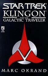 Klingon for the Galactic Traveler Klingon for the Galactic Traveler