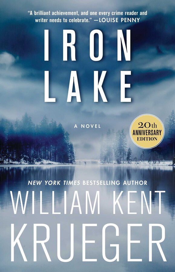 Iron Lake (20th Anniversary Edition) eBook by William Kent Krueger