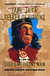 Lame Deer, Seeker Of Visions Lame Deer, Seeker Of Visions