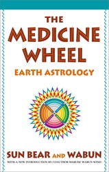 The Medicine Wheel The Medicine Wheel