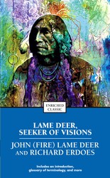Lame Deer, Seeker of Visions Lame Deer, Seeker of Visions