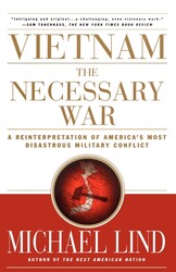 Vietnam: The Necessary War Vietnam: The Necessary War