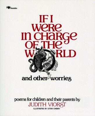 If I Were in Charge of the World and Other Worries If I Were in Charge of the World and Other Worries