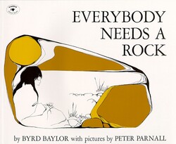 Everybody Needs a Rock Everybody Needs a Rock