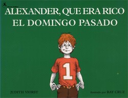 Alexander, que era rico el domingo pasado (Alexander Who Used to Be Rich Last Sunday) Alexander, que era rico el domingo pasado (Alexander Who Used to Be Rich Last Sunday)