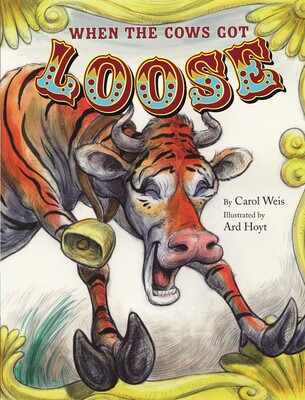 When the Cows Got Loose When the Cows Got Loose