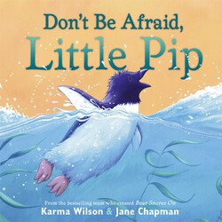 Don't Be Afraid, Little Pip Don't Be Afraid, Little Pip