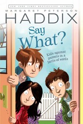 Say What? Say What?