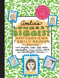 Amelia's Longest, Biggest, Most-Fights-Ever Family Reunion Amelia's Longest, Biggest, Most-Fights-Ever Family Reunion