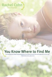 You Know Where to Find Me You Know Where to Find Me