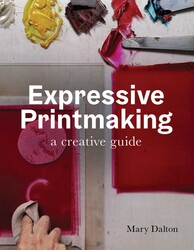 Expressive Printmaking Expressive Printmaking