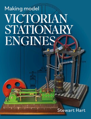 Making Model Victorian Stationary Engines Making Model Victorian Stationary Engines