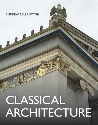 Classical Architecture Classical Architecture