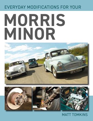 Everyday Modifications For Your Morris Minor Everyday Modifications For Your Morris Minor