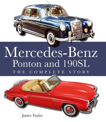 The Mercedes-Benz Ponton and 190SL The Mercedes-Benz Ponton and 190SL