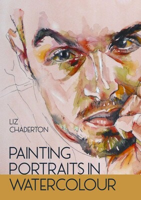 Painting Portraits in Watercolour Painting Portraits in Watercolour