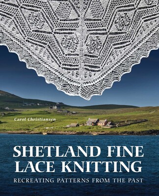 Shetland Fine Lace Knitting Shetland Fine Lace Knitting