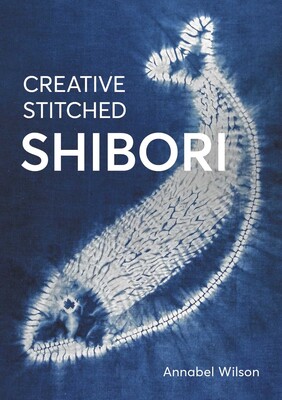 Creative Stitched Shibori Creative Stitched Shibori
