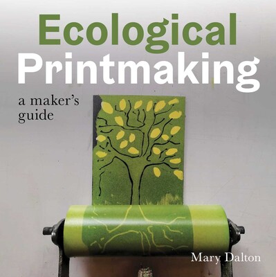 Ecological Printmaking Ecological Printmaking