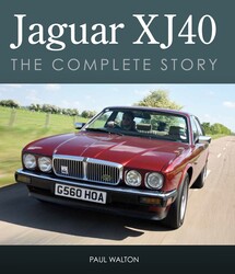 Jaguar XJ40 | Book by Paul Walton | Official Publisher Page