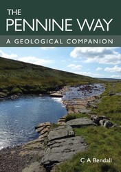 Pennine Way: A Geological Companion Pennine Way: A Geological Companion