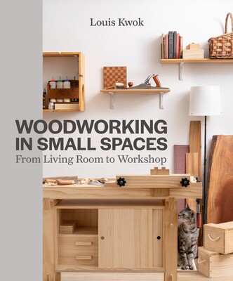 Woodworking in Small Spaces Woodworking in Small Spaces