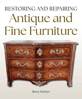 Restoring and Repairing Antique and FIne Furniture Restoring and Repairing Antique and FIne Furniture