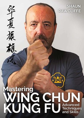 Mastering Wing Chun Kung Fu Mastering Wing Chun Kung Fu