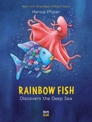 Rainbow Fish Discovers the Deep Sea Rainbow Fish Discovers the Deep Sea