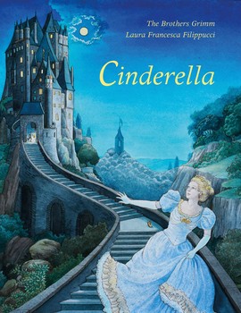 Cinderella | Book by Brothers Grimm, Laura Filippucci | Official ...