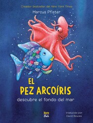 El Pez Arcoíris descubre el fondo del mar El Pez Arcoíris descubre el fondo del mar