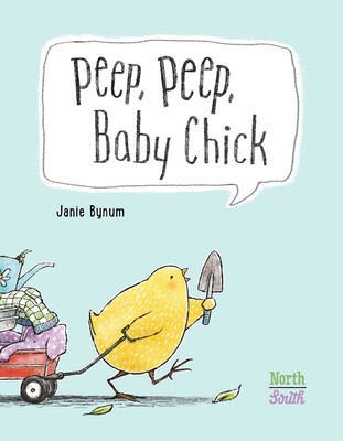 Peep, Peep, Baby Chick Peep, Peep, Baby Chick