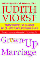 Grown-Up Marriage Grown-Up Marriage