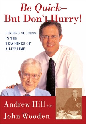 Be Quick - But Don't Hurry Be Quick - But Don't Hurry