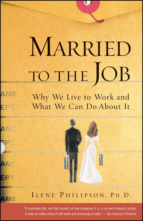 Married to the Job