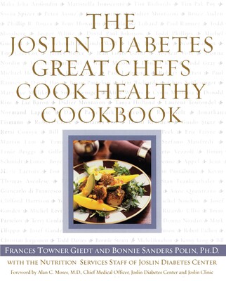 Joslin Diabetes Great Chefs Cook Healthy Cookbook Joslin Diabetes Great Chefs Cook Healthy Cookbook