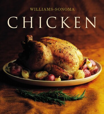 Williams-Sonoma Collection: Chicken