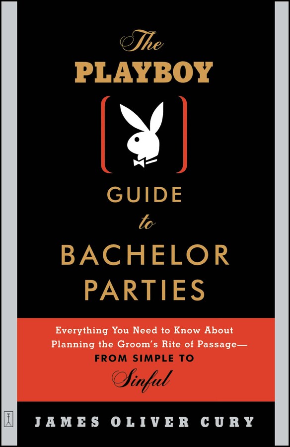 Playboy Guide to Bachelor Parties
