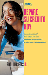 Repare su crédito ahora (How to Fix Your Credit) Repare su crédito ahora (How to Fix Your Credit)