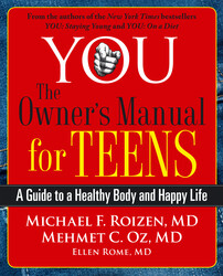 YOU: The Owner's Manual for Teens YOU: The Owner's Manual for Teens