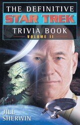 The Definitive Star Trek Trivia Book: Volume II The Definitive Star Trek Trivia Book: Volume II