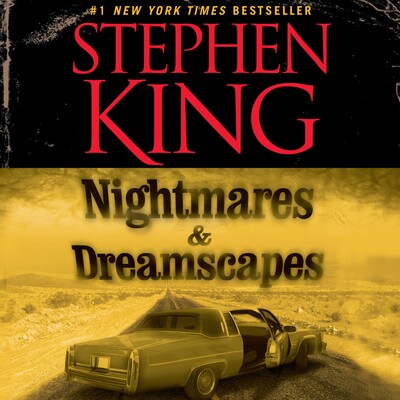 Nightmares & Dreamscapes Nightmares & Dreamscapes