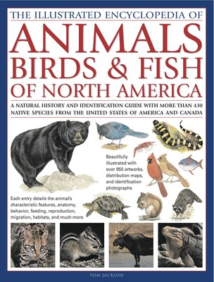 Animals, Birds & Fish of North America, the Illustrated