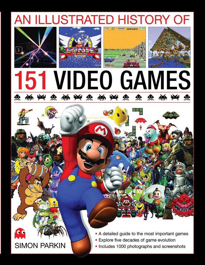 An Illustrated History of 151 Video Games | Book by Simon Parkin ...