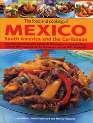 The Food and Cooking of Mexico, South America and the Caribbean