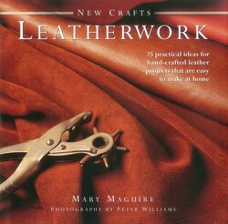 New Crafts: Leatherwork New Crafts: Leatherwork