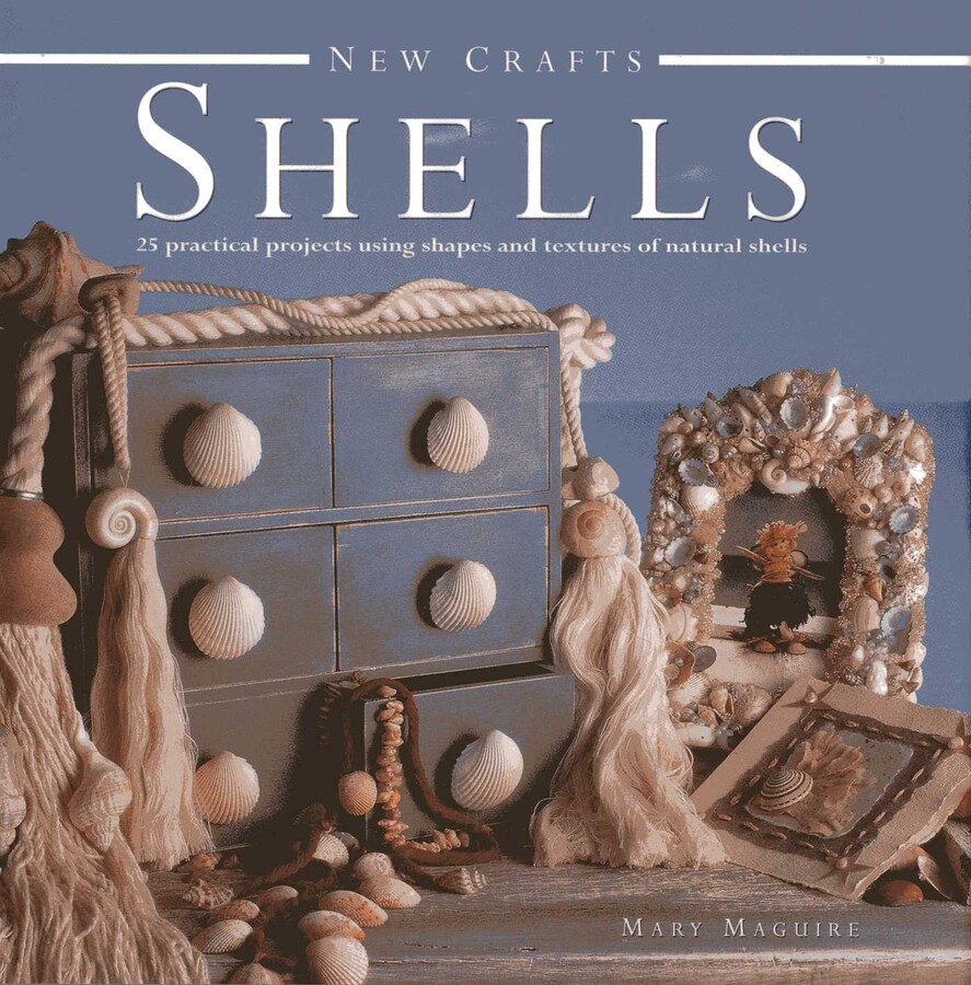 New Crafts: Shells | Book by Mary Maguire | Official Publisher Page ...