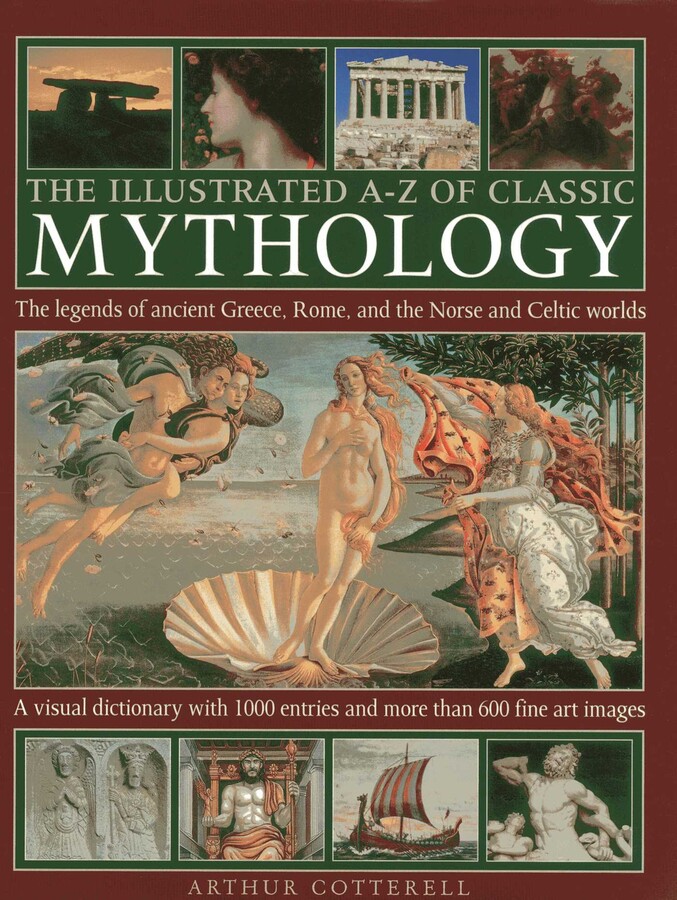 Illustrated A-Z Of Classic Mythology